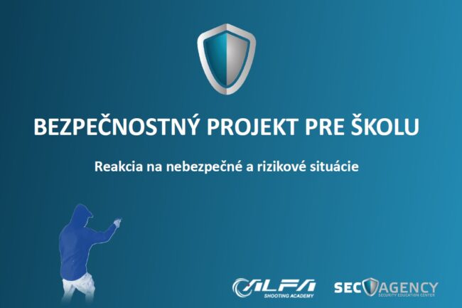BEZPEČNOSTNÝ PROJEKT PRE ŠKOLU